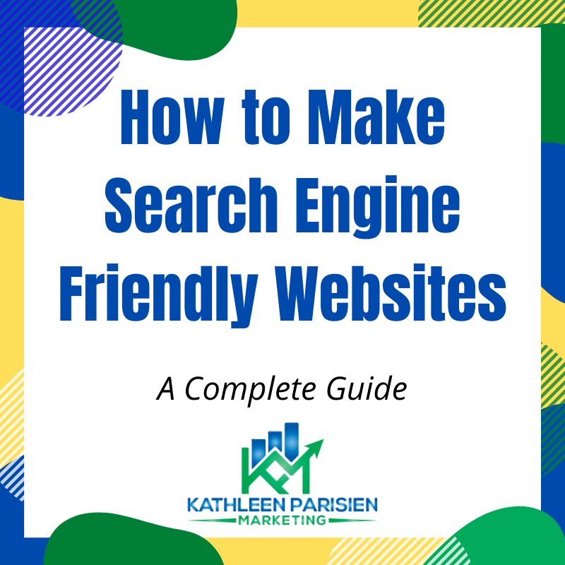 How to Make Search Engine Friendly Websites