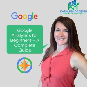 Google analytics for beginners a complete guide