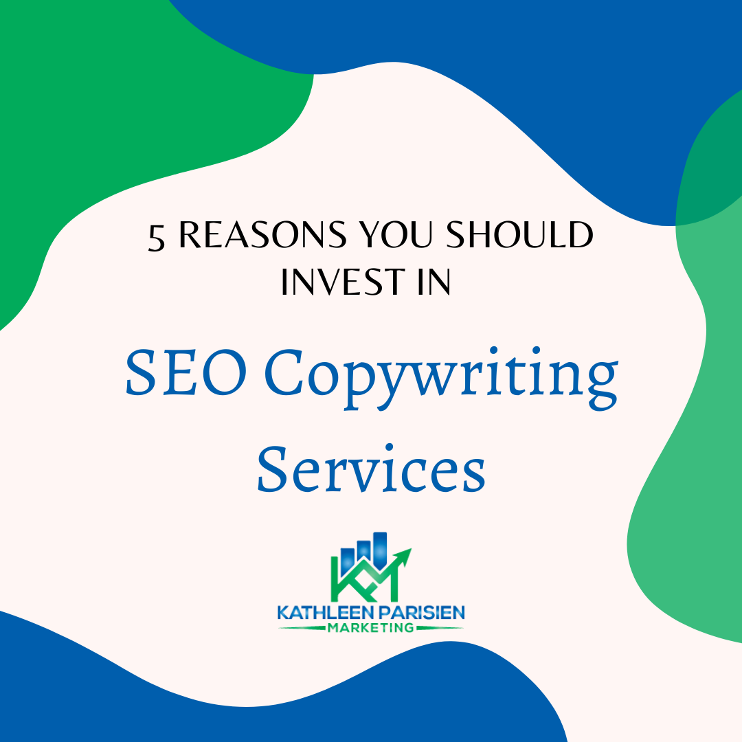 5 Reasons You Should Invest in SEO Copywriting Services