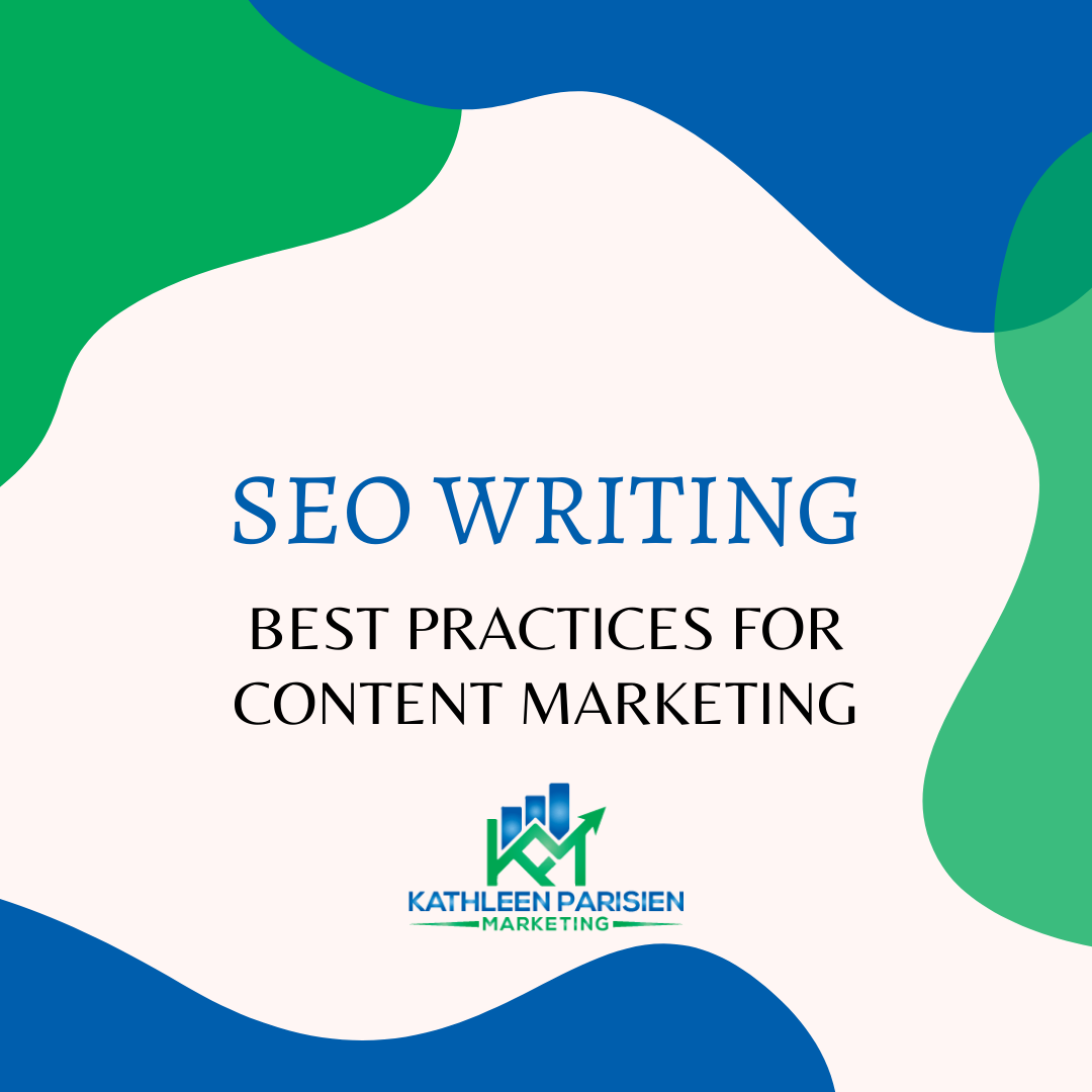 5 SEO Writing Best Practices for Content Marketing